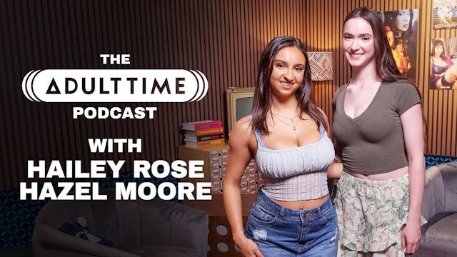 Hazel Moore & Hailey Rose & more Sloppy Blowjob And Deep Pussy Fuck