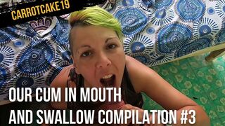 Our cum in mouth and swallow compilation #e