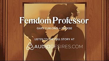 Dom Professor Fucks Her Student In The Office Male Sub, Oral & Control Porn Erotic Audio Story for Women