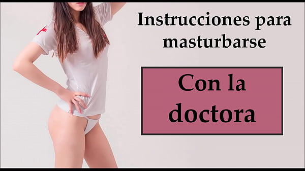 The doctor wants to teach you some tricks. JOI in Spanish.